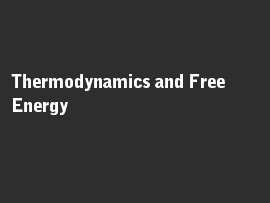 Online quiz Thermodynamics and Free Energy