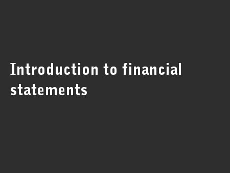 Introduction to financial statements