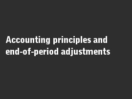 Online quiz Accounting principles and end-of-period adjustments