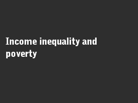 Online quiz Income inequality and poverty