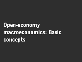 Online quiz Open-economy macroeconomics: Basic concepts