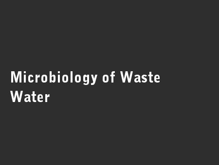 Microbiology of Waste Water